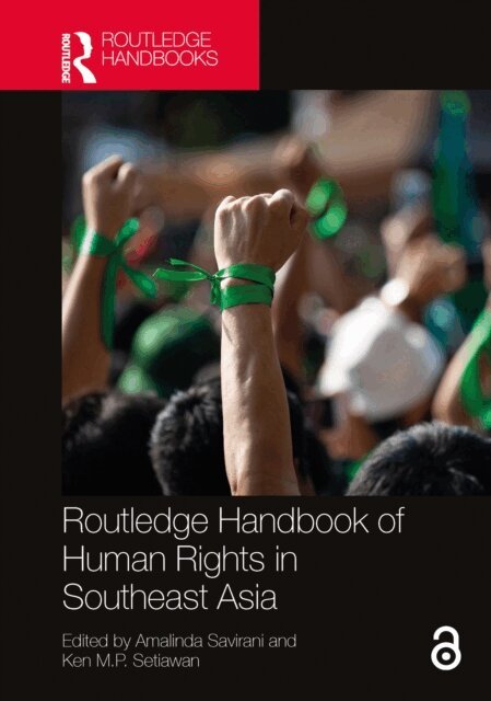 Ken M.P. Setiawan, Amalinda Savirani - Routledge Handbook of Human Rights in Southeast Asia, E-bok