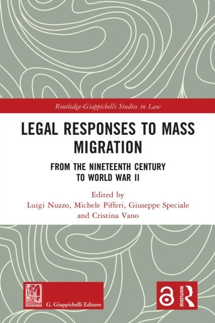 Cristina Vano, Giuseppe Speciale, Michele Pifferi, Luigi Nuzzo - Legal Responses to Mass Migration, E-bok