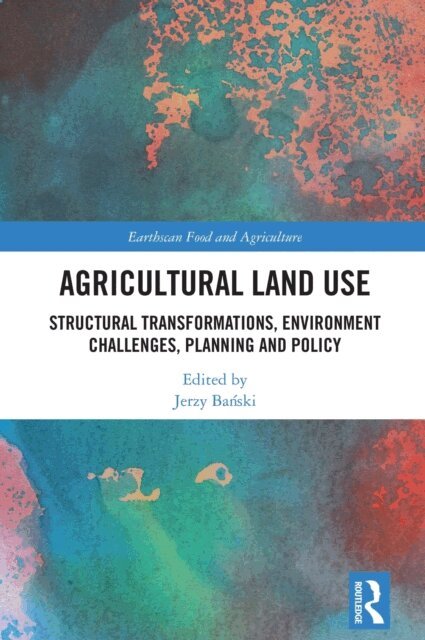 Jerzy Banski - Agricultural Land Use, E-bok