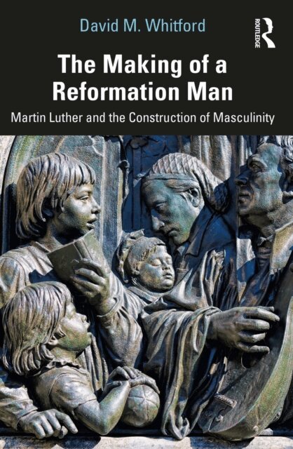 David M. Whitford - Making of a Reformation Man, E-bok