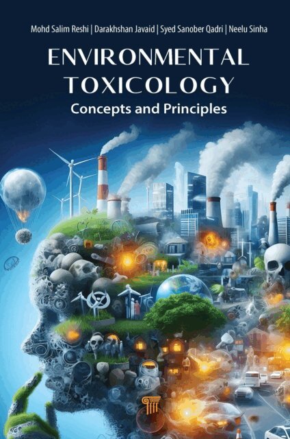 Neelu Sinha, Syed Sanober Qadri, Darakhshan Javaid, Mohd. Salim Reshi - Environmental Toxicology, E-bok
