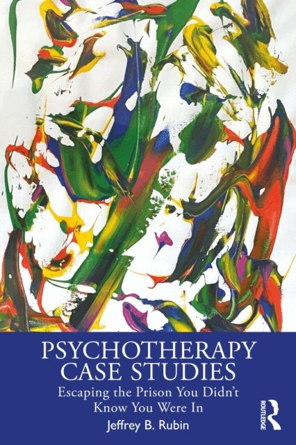 Jeffrey B. Rubin - Psychotherapy Case Studies, E-bok