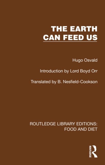 Hugo Osvald - Earth Can Feed Us, E-bok