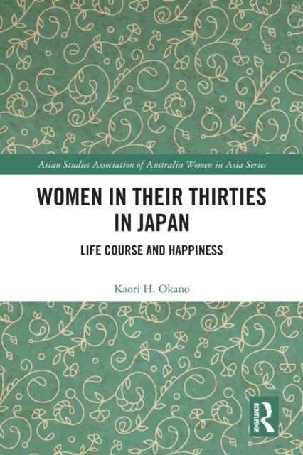 Kaori H. Okano - Women in Their Thirties in Japan, E-bok