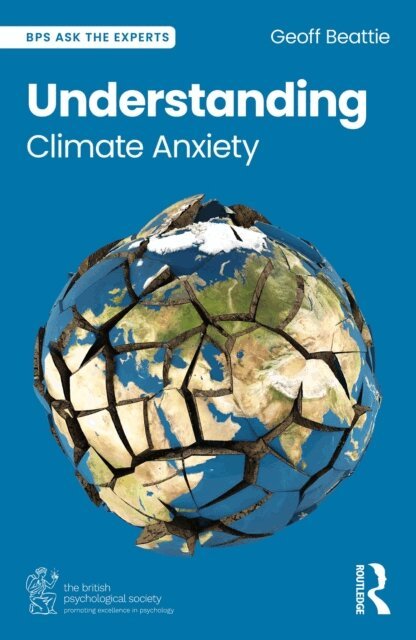 Geoff Beattie - Understanding Climate Anxiety, E-bok