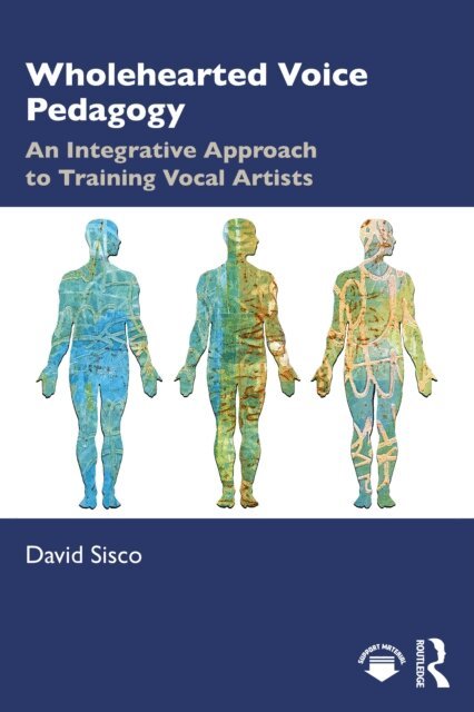 David Sisco - Wholehearted Voice Pedagogy, E-bok. Tillgänglighet: Lägg i varukorg