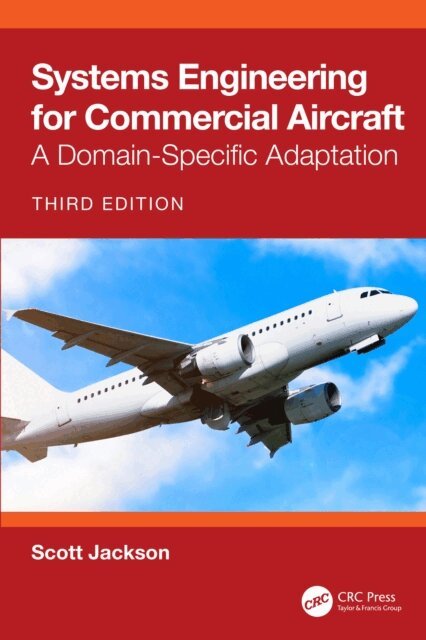 Scott Jackson - Systems Engineering for Commercial Aircraft, E-bok