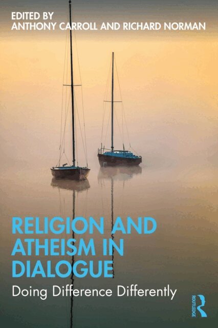 Richard Norman, Anthony Carroll - Religion and Atheism in Dialogue, E-bok