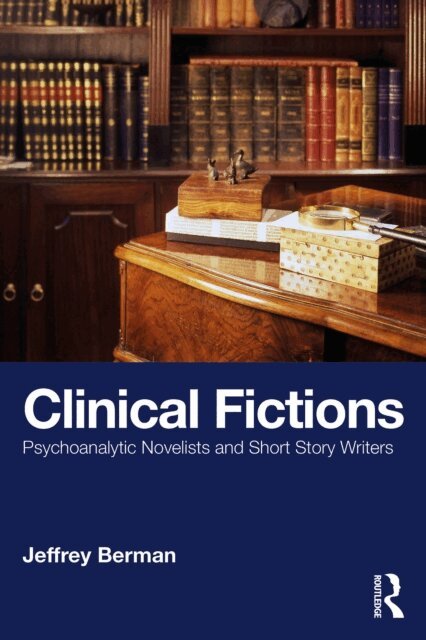 Jeffrey Berman - Clinical Fictions, E-bok