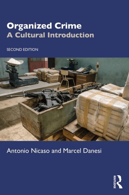 Marcel Danesi, Antonio Nicaso - Organized Crime, E-bok