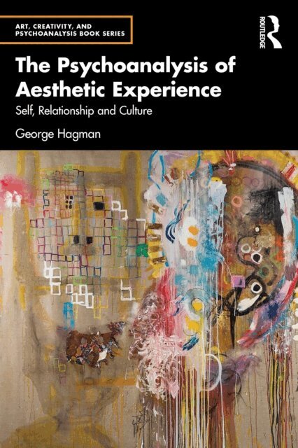 George Hagman - Psychoanalysis of Aesthetic Experience, E-bok