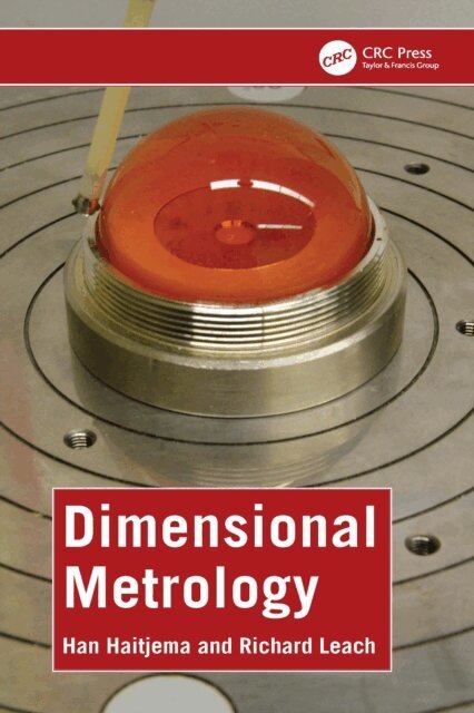 Richard Leach, Han Haitjema - Dimensional Metrology, E-bok