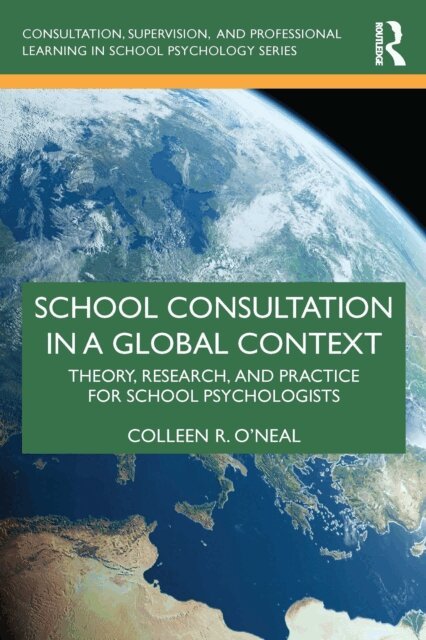 Colleen R. O'Neal - School Consultation in a Global Context, E-bok
