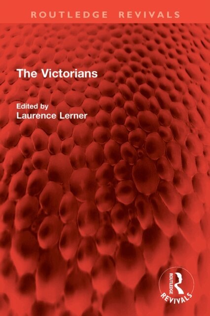 Laurence Lerner - Victorians, E-bok
