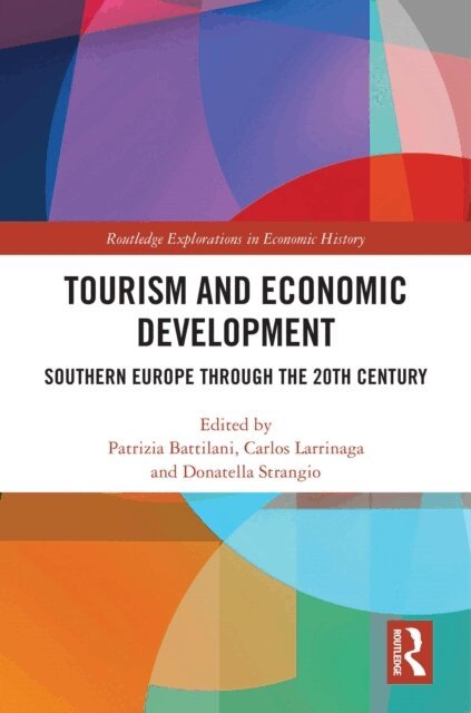 Donatella Strangio, Carlos Larrinaga, Patrizia Battilani - Tourism and Economic Development, E-bok
