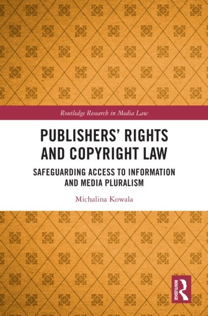 Michalina Kowala - Publishers' Rights and Copyright Law, E-bok