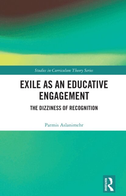 Parmis Aslanimehr - Exile as an Educative Engagement, E-bok. Tillgänglighet: Lägg i varukorg