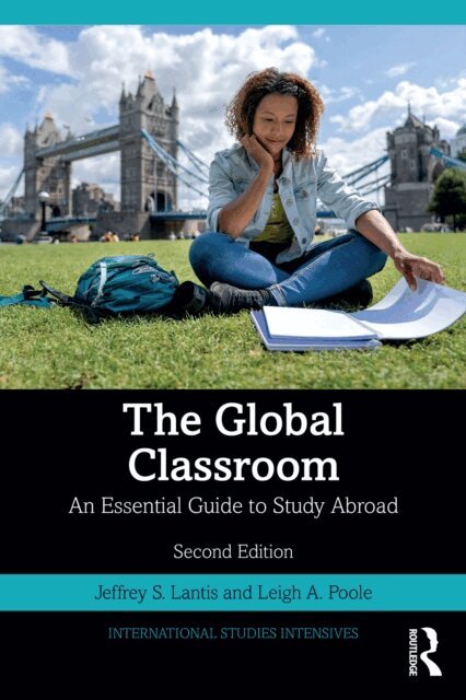 Leigh A. Poole, Jeffrey S. Lantis - Global Classroom, E-bok