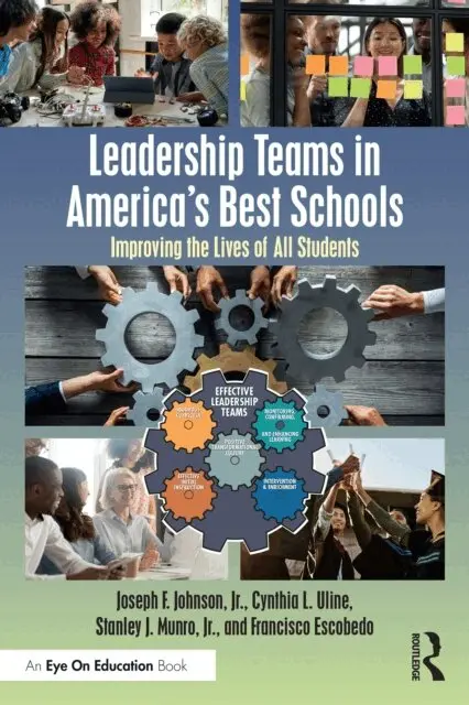 Francisco Escobedo, Jr. Stanley J. Munro, Cynthia L. Uline, Jr. Joseph F. Johnson - Leadership Teams in America's Best Schools, E-bok. Tillgänglighet: Lägg i varukorg