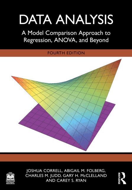 Carey S. Ryan, Gary H. McClelland, Charles M. Judd, Abigail M. Folberg, Josh Correll - Data Analysis, E-bok