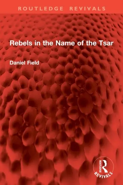 Daniel Field - Rebels in the Name of the Tsar, E-bok. Tillgänglighet: Lägg i varukorg