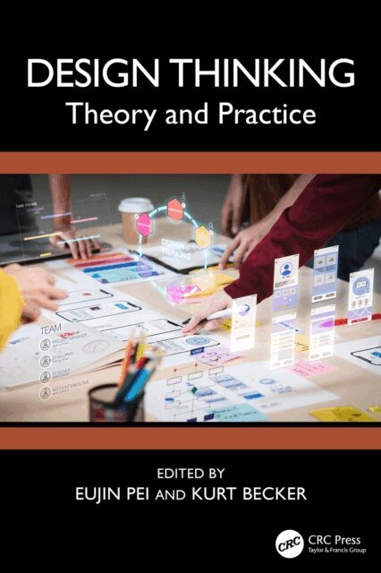 Kurt Becker, Eujin Pei - Design Thinking, E-bok