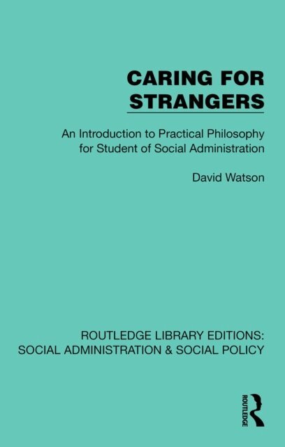 David Watson - Caring for Strangers, E-bok