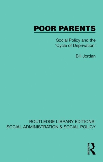 Bill Jordan - Poor Parents, E-bok