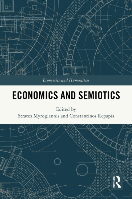 Constantinos Repapis, Stratos Myrogiannis - Economics and Semiotics, E-bok