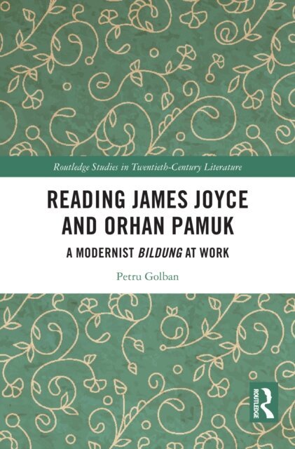 Petru Golban - Reading James Joyce and Orhan Pamuk, E-bok
