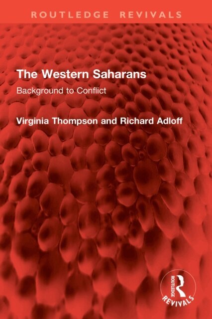 Richard Adloff, Virginia Thompson - Western Saharans, E-bok