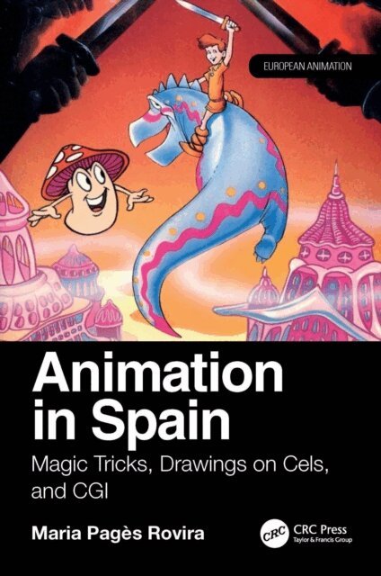 Maria Pages Rovira - Animation in Spain, E-bok