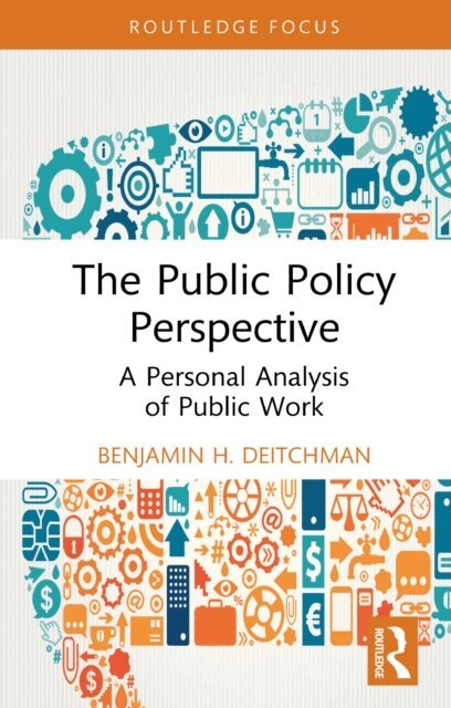 Benjamin H. Deitchman - Public Policy Perspective, E-bok