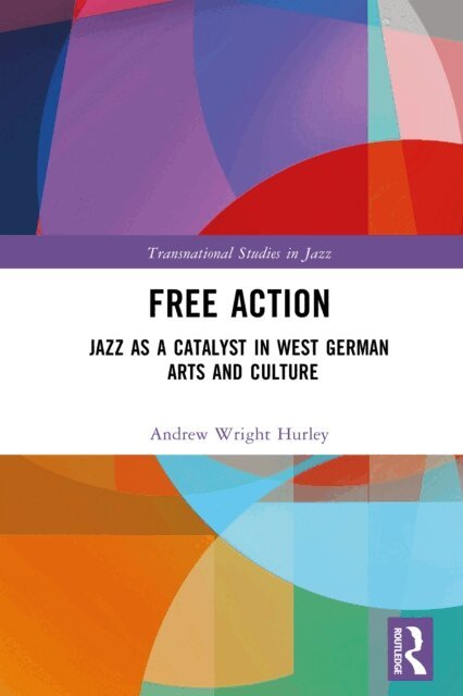 Andrew Wright Hurley - Free Action, E-bok
