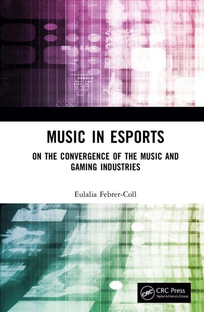Eulalia Febrer-Coll - Music in Esports, E-bok. Tillgänglighet: Lägg i varukorg