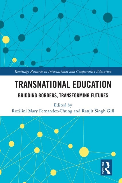 Ranjit Singh Gill, Rozilini Mary Fernandez-Chung - Transnational Education, E-bok. Tillgänglighet: Lägg i varukorg
