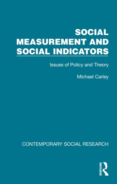 Michael Carley - Social Measurement and Social Indicators, E-bok