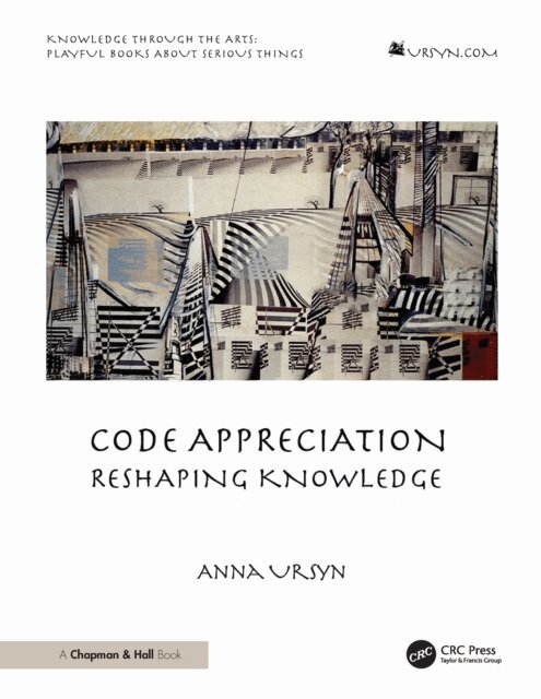 Anna Ursyn - Code Appreciation, E-bok