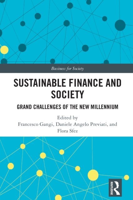 Flora Sfez, Daniele Angelo Previati, Francesco Gangi - Sustainable Finance and Society, E-bok
