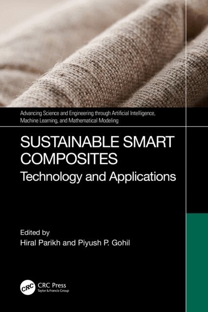 Piyush P. Gohil, Hiral Parikh - Sustainable Smart Composites, E-bok