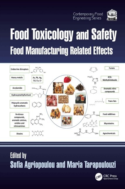 Maria Tarapoulouzi, Sofia Agriopoulou - Food Toxicology and Safety, E-bok