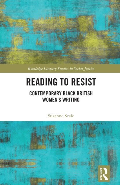 Suzanne Scafe - Reading to Resist, E-bok