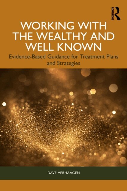Dave Verhaagen - Working with the Wealthy and Well Known, E-bok
