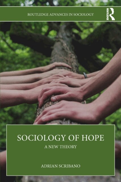 Adrian Scribano - Sociology of Hope, E-bok