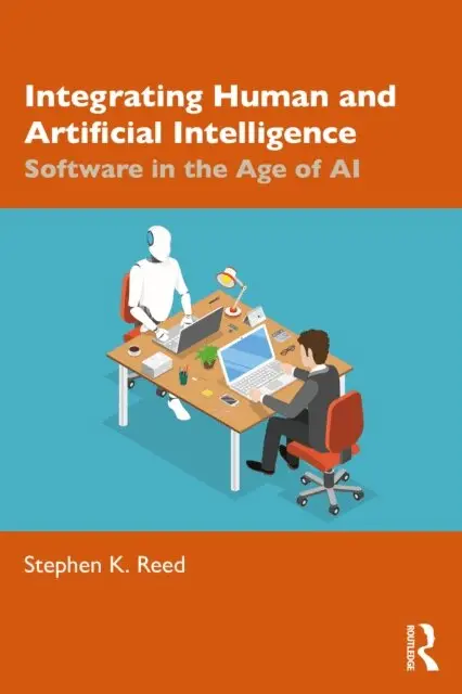Stephen K. Reed - Integrating Human and Artificial Intelligence, E-bok. Tillgänglighet: Lägg i varukorg