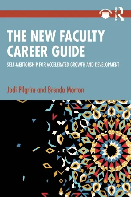 Brenda Morton, Jodi Pilgrim - New Faculty Career Guide, E-bok. Tillgänglighet: Lägg i varukorg
