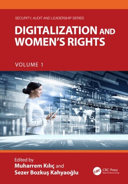 Sezer Bozkus Kahyaoglu, Muharrem Kilic - Digitalization and Women's Rights, E-bok
