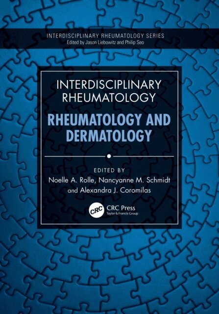 Alexandra J. Coromilas, Nancyanne M. Schmidt, Noelle A. Rolle - Interdisciplinary Rheumatology: Rheumatology and Dermatology, E-bok