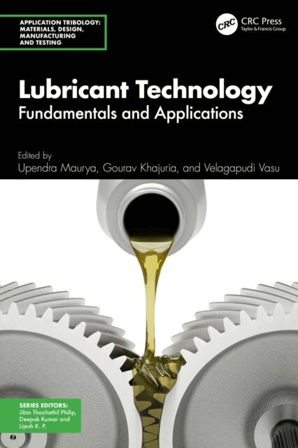 Velagapudi Vasu, Gourav Khajuria, Upendra Maurya - Lubricant Technology, E-bok