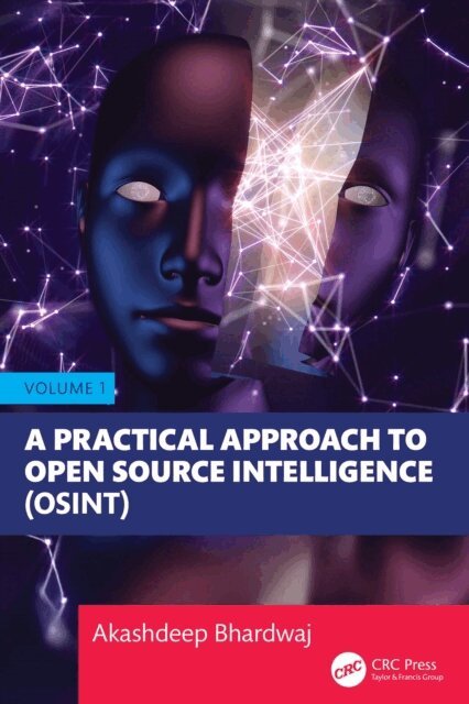 Akashdeep Bhardwaj - Practical Approach to Open Source Intelligence (OSINT) - Volume 1, E-bok